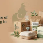 The Future of Packaging in Pakistan: Trends Reshaping the Industry